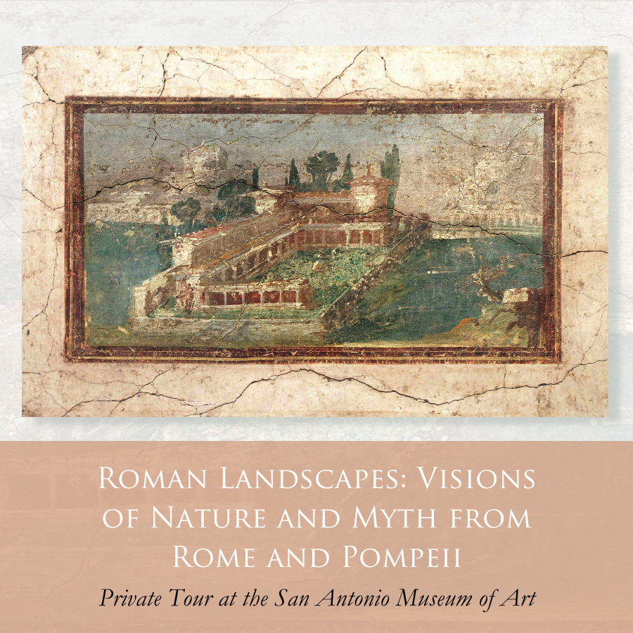 Roman Landscapes: Visions of Nature and Myth from Rome and Pompeii – Private Tour